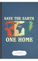 Save the Earth One Home