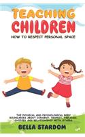 Teaching Children How to Respect Personal Space