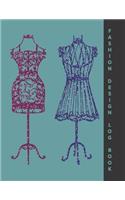 Fashion Design Log Book - with female model template: Cute cover with sparkly dress forms. Ideal gift for fashion design students to sketch and plan out their ideas.