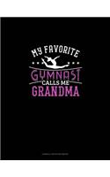 My Favorite Gymnast Calls Me Grandma: Cornell Notes Notebook(1383 Cornell Notes Notebook)