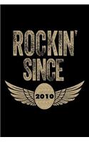 Rockin' Since 2010: Funny Eagle Wings Birthday Gift Notebook for Boys