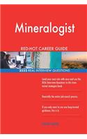 Mineralogist RED-HOT Career Guide; 2532 REAL Interview Questions