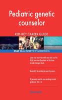 Pediatric genetic counselor RED-HOT Career Guide; 2567 REAL Interview Questions