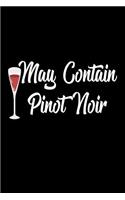 May Contain Pinot Noir