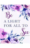 Be A Light For All To See - Matthew 5