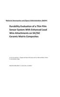 Durability Evaluation of a Thin Film Sensor System with Enhanced Lead Wire Attachments on Sic/Sic Ceramic Matrix Composites