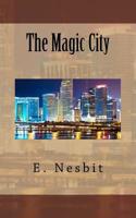 The Magic City