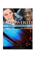 EMPOWERED - The Experience