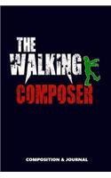 The Walking Composer