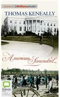 American Scoundrel: Love, War and Politics in Civil War America