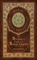 Decline and Fall of the Roman Empire Vol 5 & 6 (Royal Collector's Edition) (Case Laminate Hardcover with Jacket)