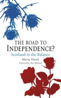 Road to Independence?