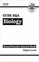 New GCSE Biology: AQA Answers (for Exam Practice Workbook)