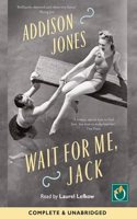 Wait for Me, Jack