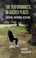 Performances of Sacred Places