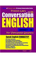 Preston Lee's Conversation English For Vietnamese Speakers Lesson 1 - 20 (British Version): (Preston Lee's English for Vietnamese Speakers (British Version))