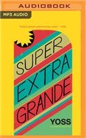 Super Extra Grande (Spanish Edition)