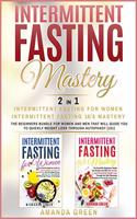 Intermittent Fasting Mastery