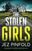 STOLEN GIRLS an absolutely gripping crime mystery with a massive twist