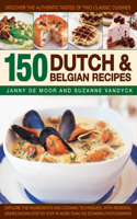 150 Dutch & Belgian Recipes