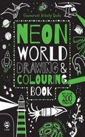 Neon World Drawing & Colouring Book: (Fluorescent Activity Books)