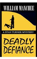 Deadly Defiance