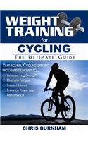 Weight Training for Cycling: The Ultimate Guide