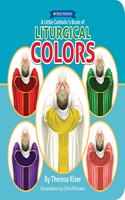 A Little Catholic's Book of Liturgical Colors