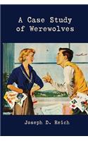 A Case Study of Werewolves