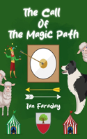 Call of the Magic Path