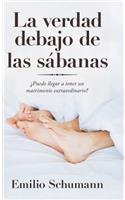 Verdad Debajo De Las Sábanas