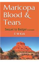 Maricopa Blood & Tears: Sequel to Badger