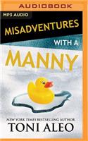 Misadventures with a Manny