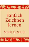 Einfach Zeichnen lernen - Schritt für Schritt