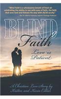 Blind Faith - Love is Patient