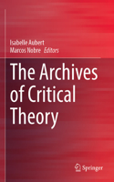 Archives of Critical Theory