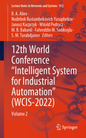 12th World Conference “Intelligent System for Industrial Automation” (WCIS-2022)