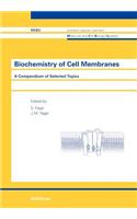 Biochemistry of Cell Membranes