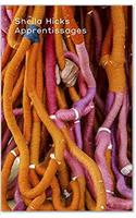 Sheila Hicks: Apprentissages