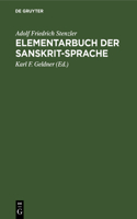 Elementarbuch Der Sanskrit-Sprache