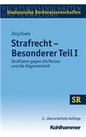 Strafrecht Besonderer Teil I