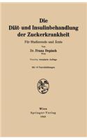 Diät- Und Insulinbehandlung Der Zuckerkrankheit