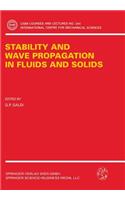 Stability and Wave Propagation in Fluids and Solids