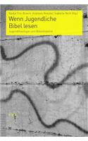 Wenn Jugendliche Bibel Lesen