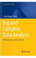 Big and Complex Data Analysis