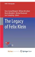 The Legacy of Felix Klein