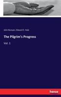 The Pilgrim's Progress: Vol. 1