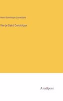 Vie de Saint Dominique