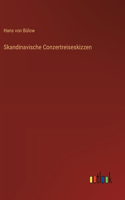 Skandinavische Conzertreiseskizzen