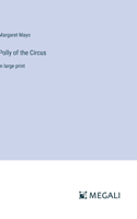 Polly of the Circus